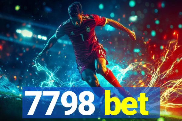 7798 bet